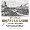 Chateau Roland La Garde 2009